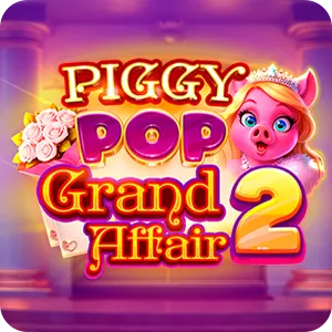 Piggy Pop Grand Affair 2 HnW