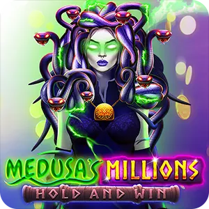 Medusa's Millions