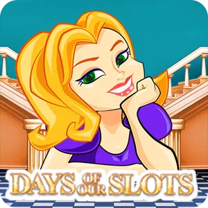 Days of Our Slots