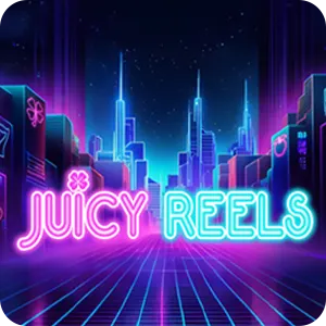Juicy Reels