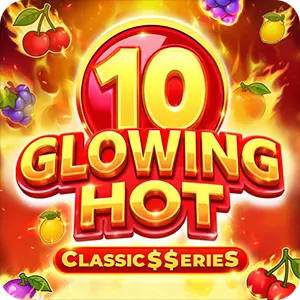 Glowing Hot 10:Classic$erieS