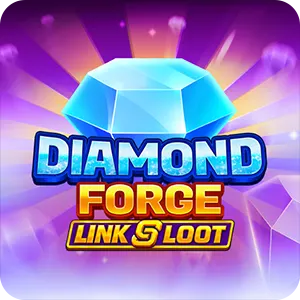 Diamond Forge Link&Loot