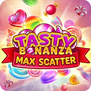Tasty Bonanza Max Scatter
