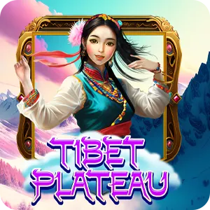 Tibet Plateau