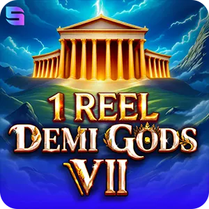 1 Reel Demi Gods VII