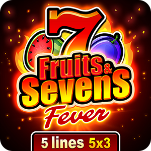 Fruits & Sevens: Fever