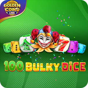 100 Bulky Dice Golden Coins Link
