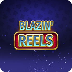 Blazin' Reels
