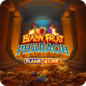 Blazin’ Fruit Pharaoh FlameLink