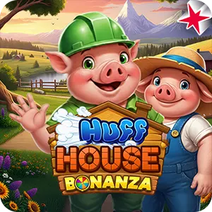 Huff House Bonanza