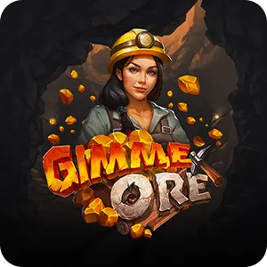Gimme Ore