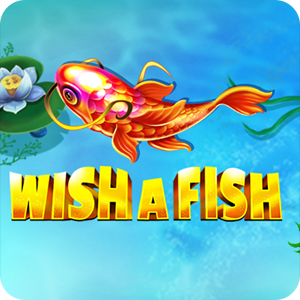 Wish A Fish